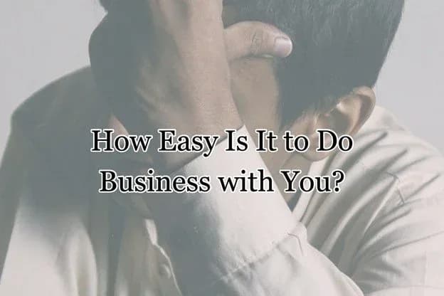 How Easy Is It to Do Business with You?, Greater Medina Chamber of Commerce blog post