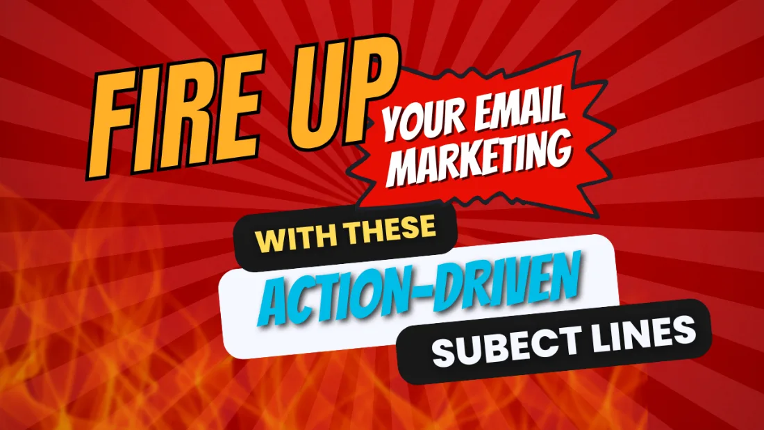 Fire Up Your Email Marketing with These Action-Driving Subject Lines, Greater Medina Chamber of Commerce blog post