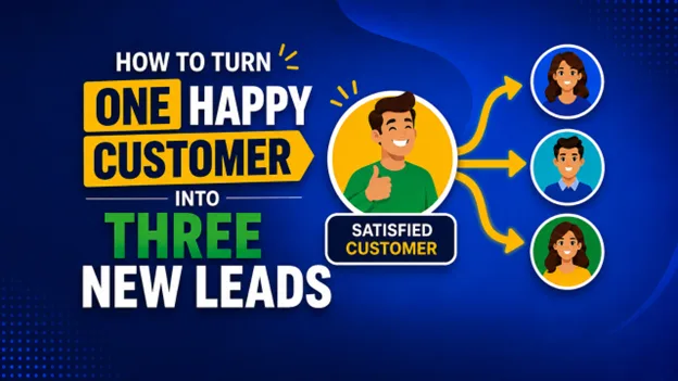 How to Turn One Happy Customer Into Three New Leads, Greater Medina Chamber of Commerce blog post