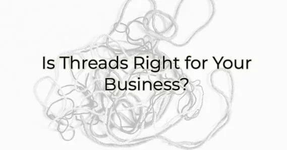 Is Threads Right for Your Business?, Greater Medina Chamber of Commerce blog post