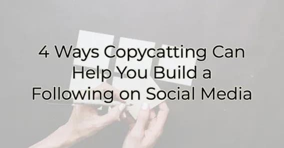 4 Ways Copycatting Can Help You Build a Following on Social Media, Greater Medina Chamber of Commerce blog post