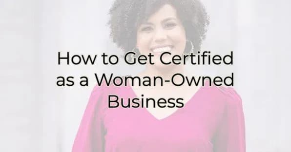 How to Get Certified as a Woman - Owned Business, Greater Medina Chamber of Commerce blog post