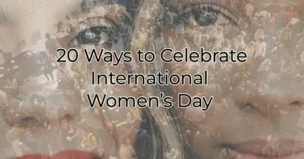 20 Ways to Celebrate International Women's Day, Greater Medina Chamber of Commerce blog post