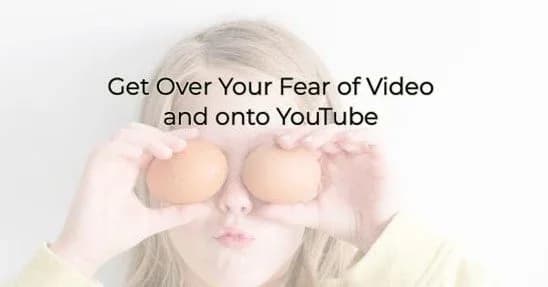 Get Over Your Fear of Video and onto YouTube, Greater Medina Chamber of Commerce blog post