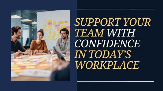 Support Your Team With Confidence in Todays Workplace, Greater Medina Chamber of Commerce blog post