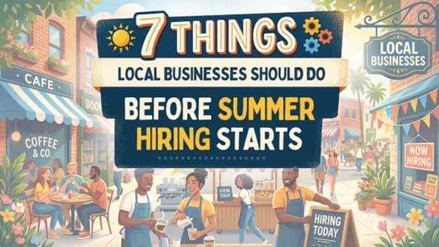 7 Things Local Businesses Should Do Before Summer Hiring Starts, Greater Medina Chamber of Commerce blog post