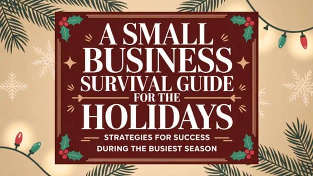 A Small Business Survival Guide for the Holidays, Greater Medina Chamber of Commerce blog post
