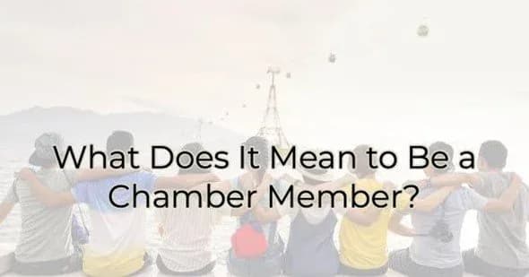 What Does It Mean to Be A Chamber Member, Greater Medina Chamber of Commerce blog post